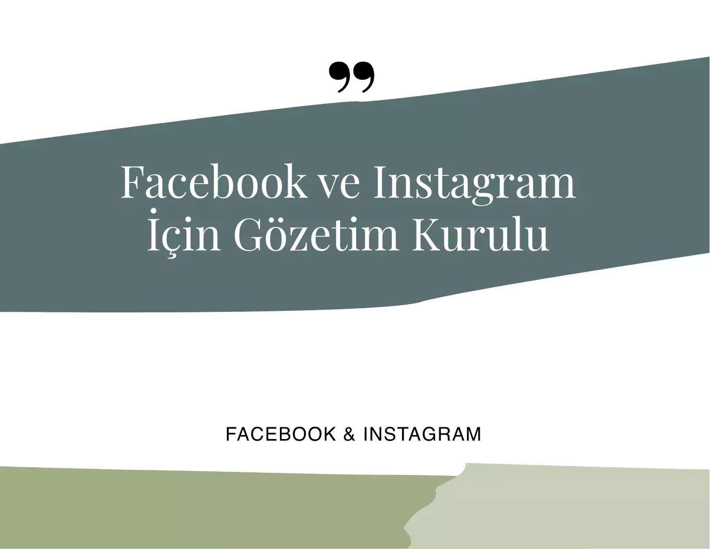 Facebook ve Instagram İçin Gözetim Kurulu!