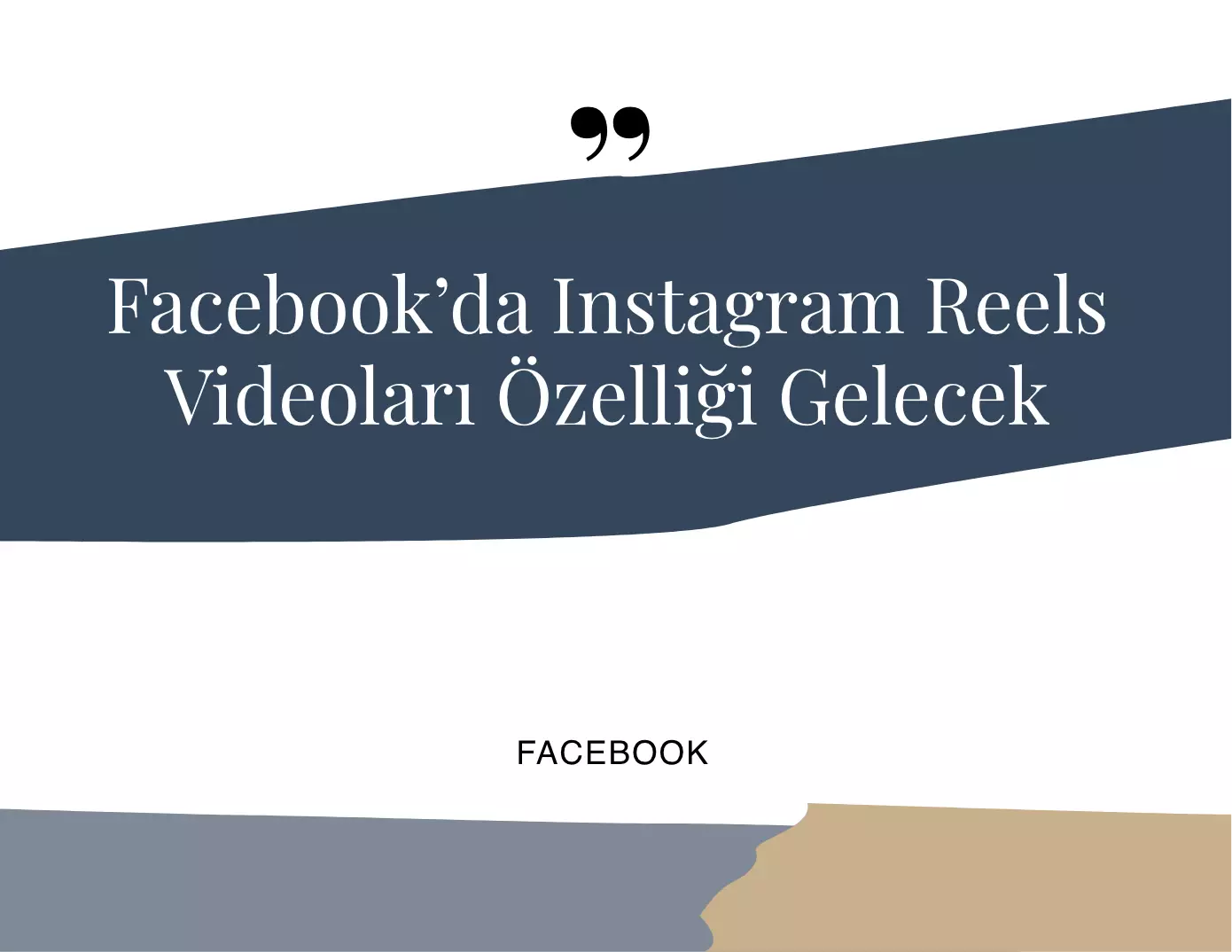 Facebook’da İnstagram Reels Videoları Özelliği Gelecek