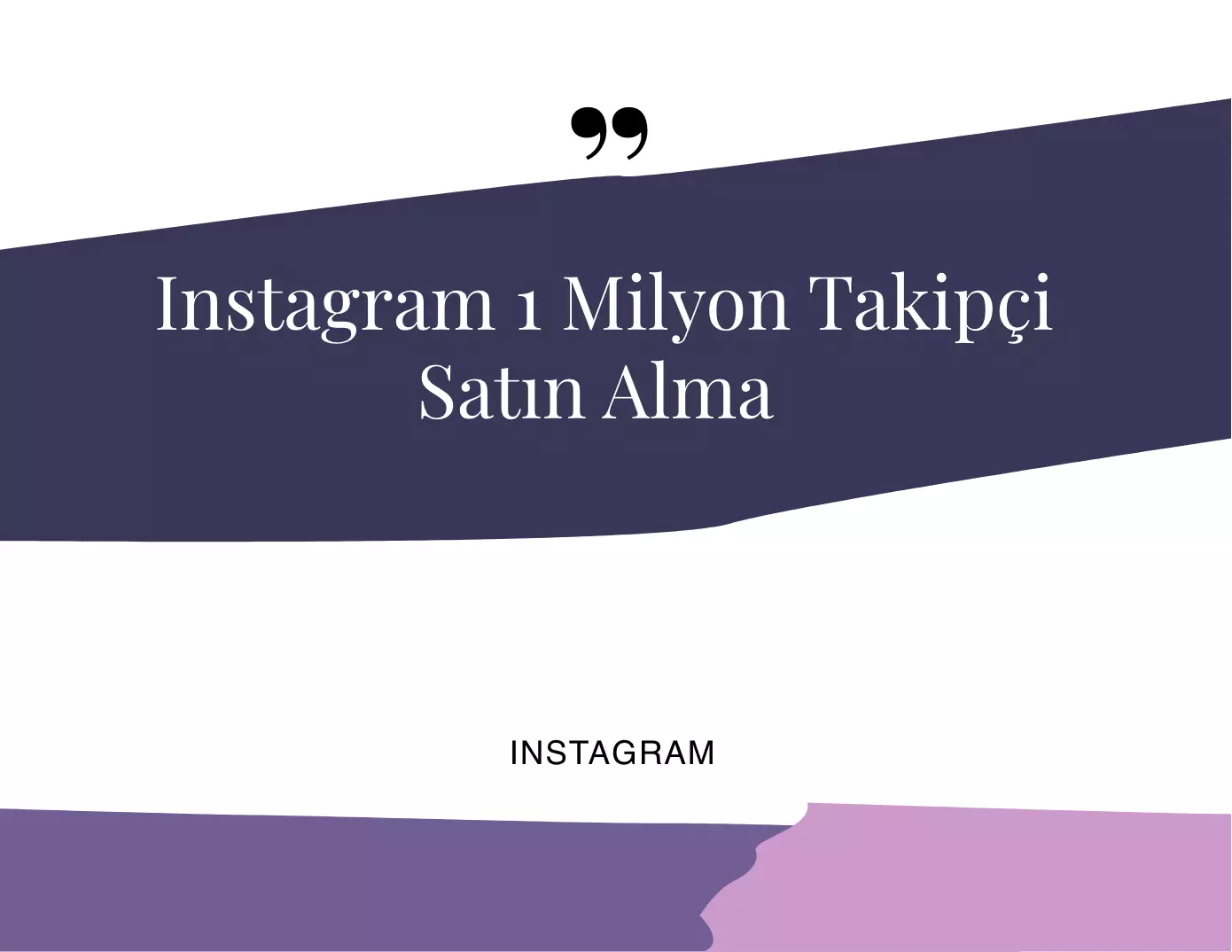 Instagram 1 Milyon Takipçi Satın Alma 