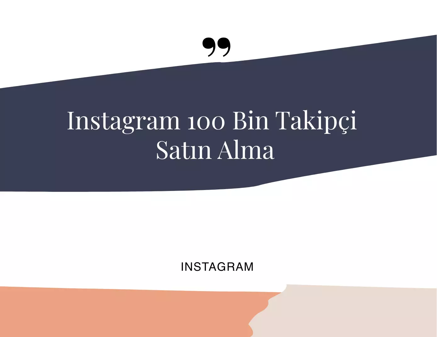 Instagram 100 Bin Takipçi Satın Alma
