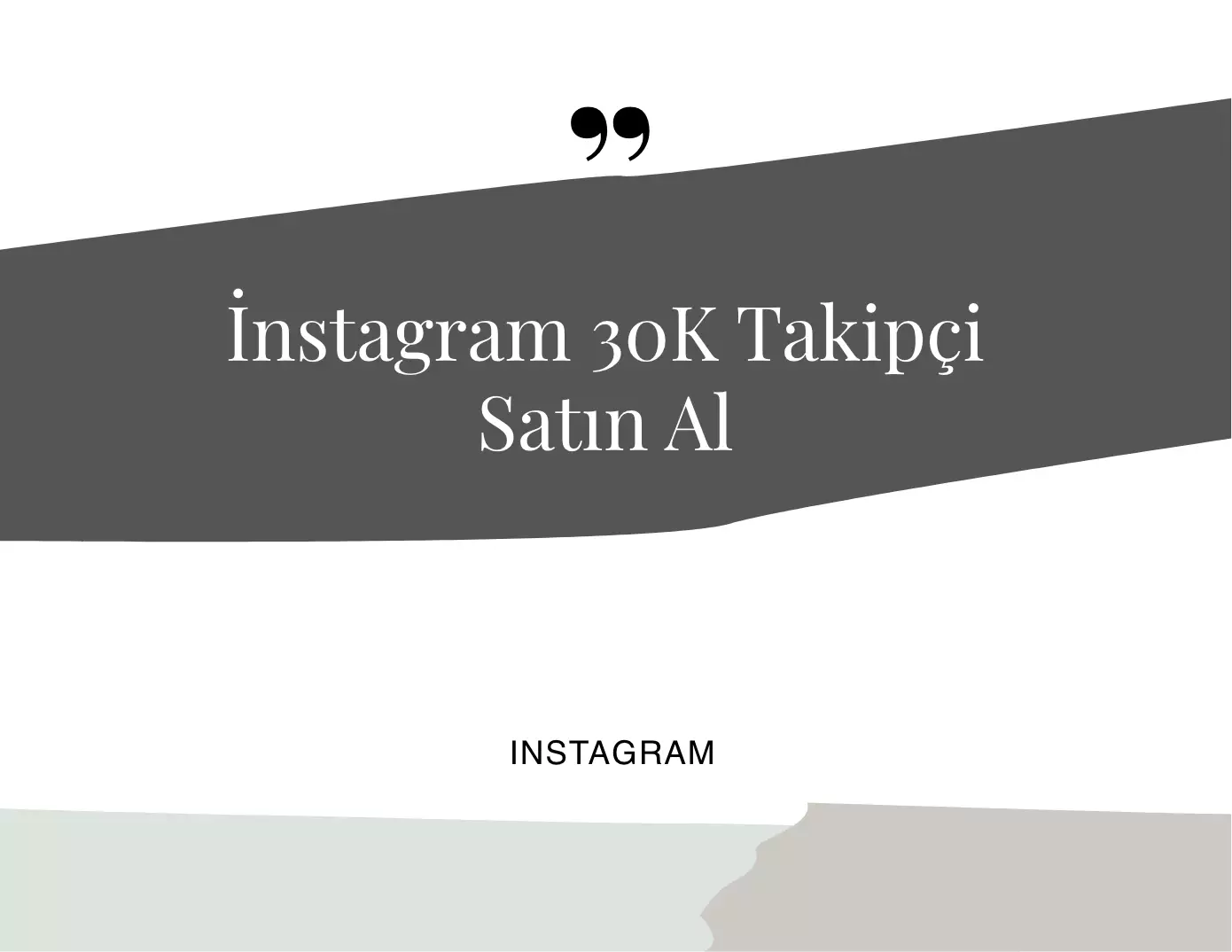 Instagram 30K Takipçi Satın Alma