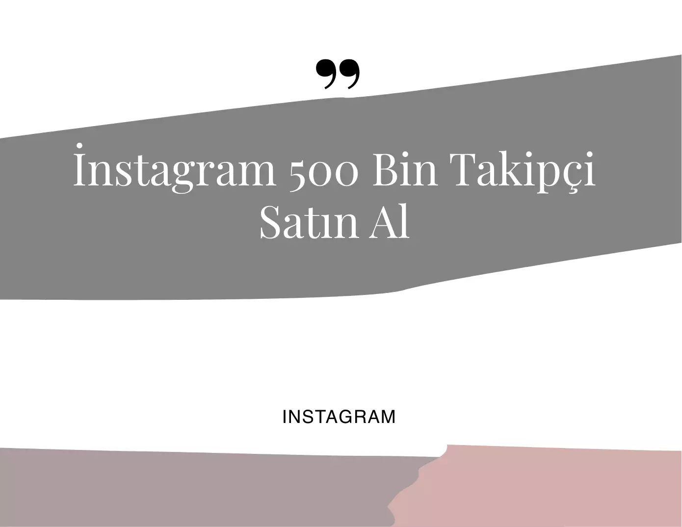 Instagram 500 Bin Takipçi Satın Alma