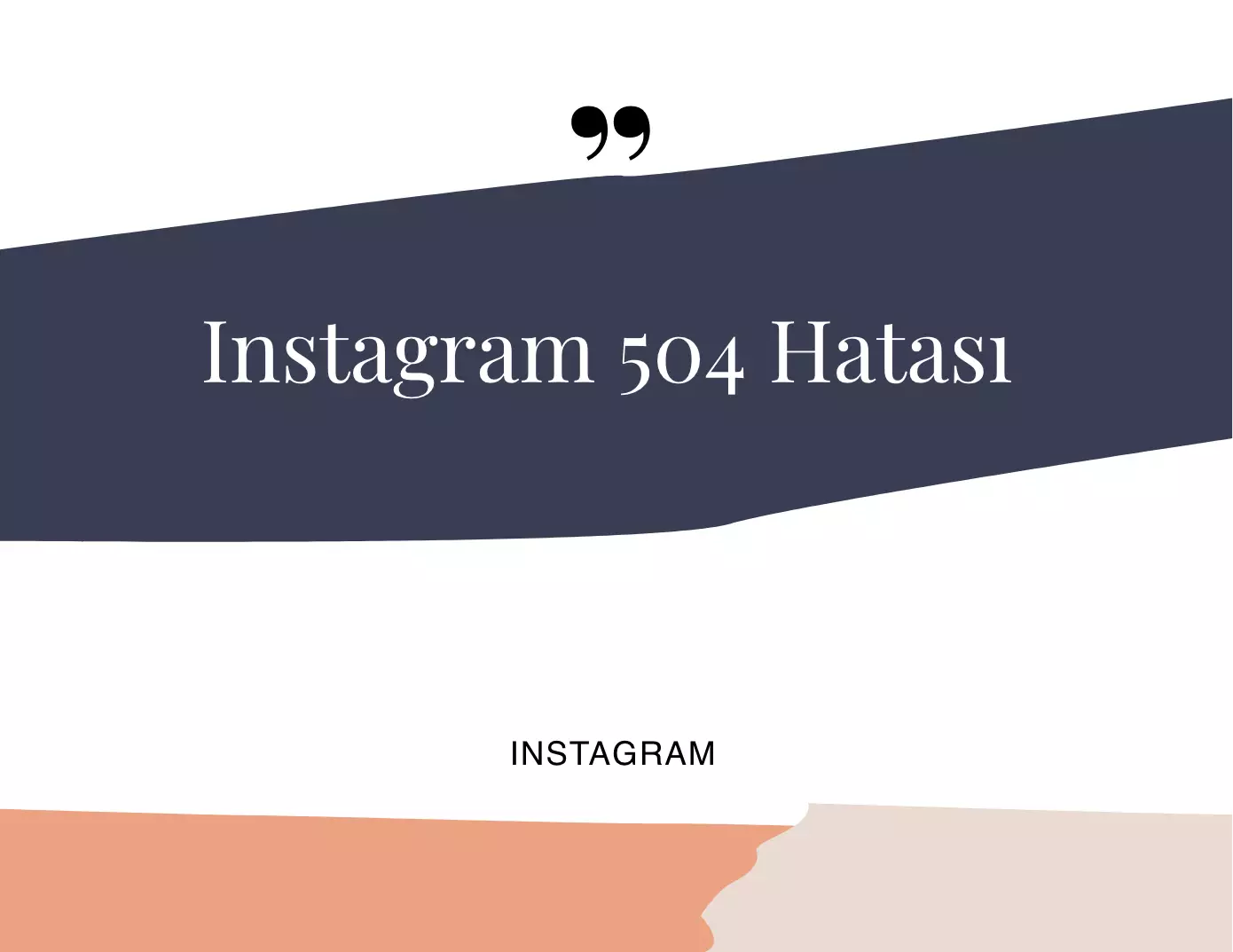 Instagram 504 Hatası
