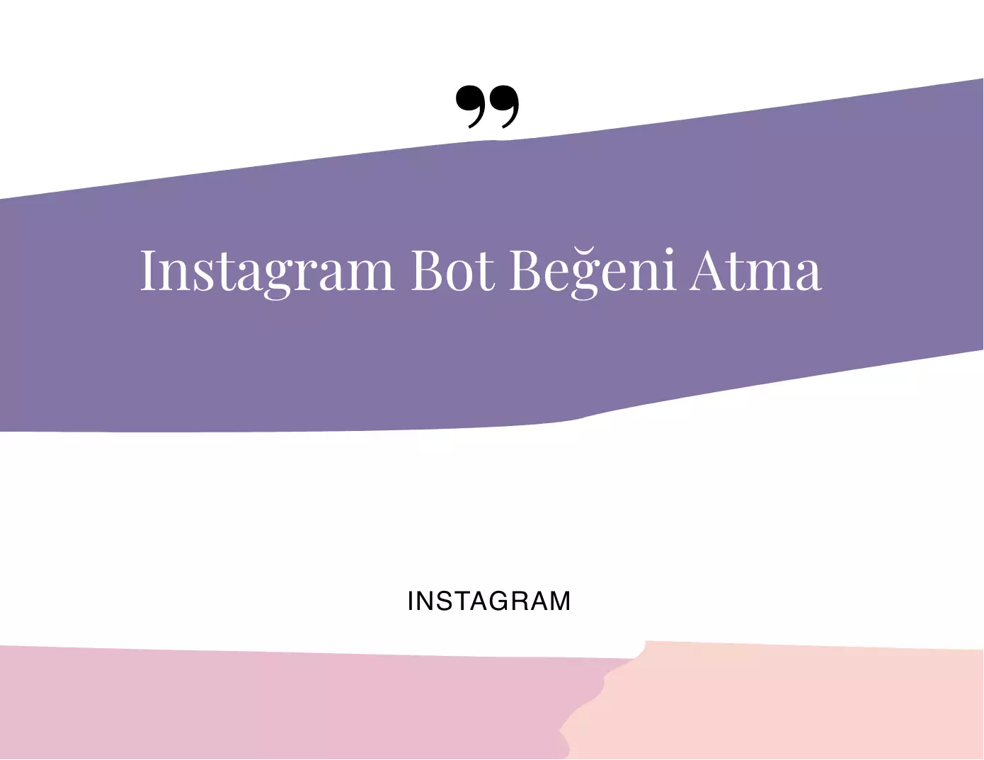 Instagram Bot Beğeni Atma