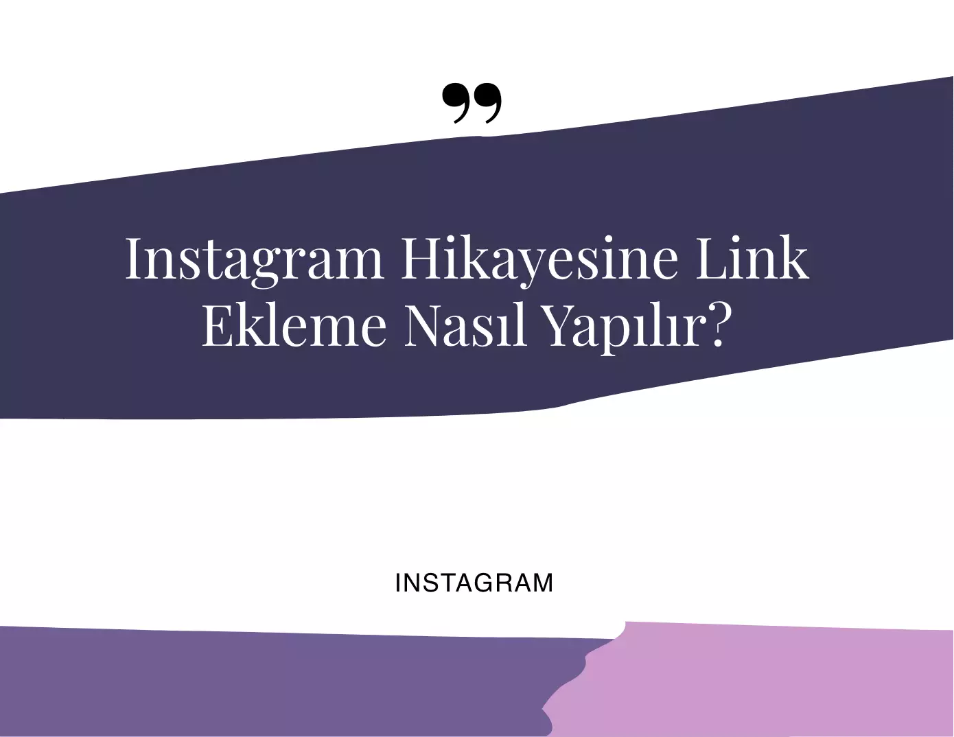 Instagram Hikayesine Link Ekleme Nasıl Yapılır?