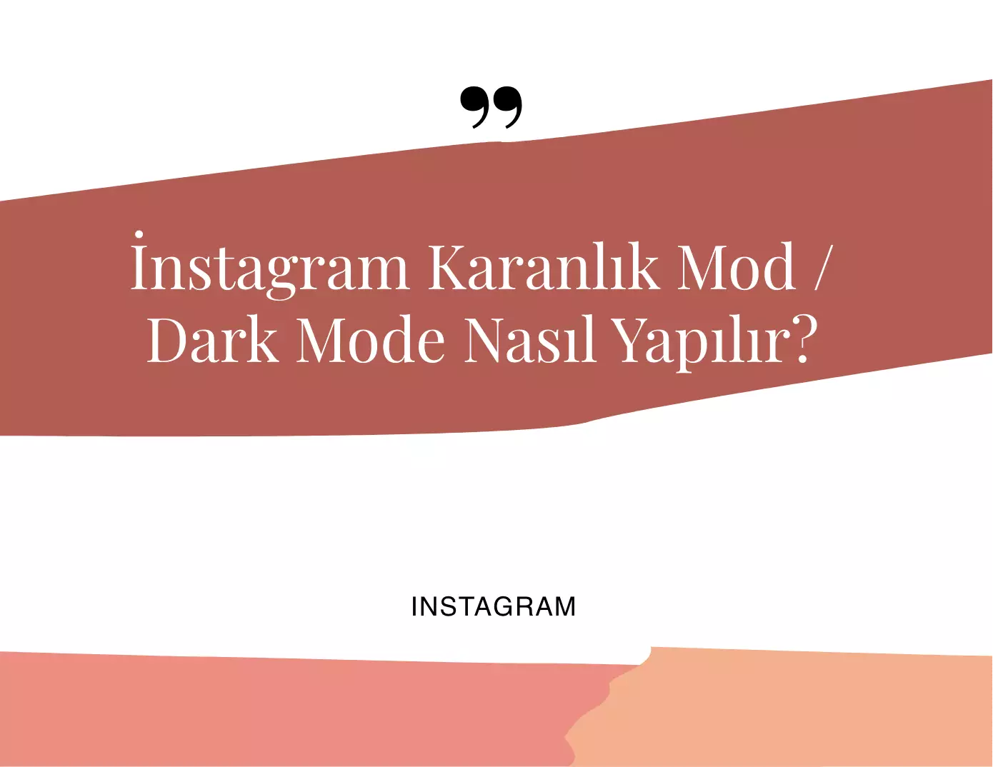 Instagram Karanlık Mod/Dark Mode Nasıl Yapılır?