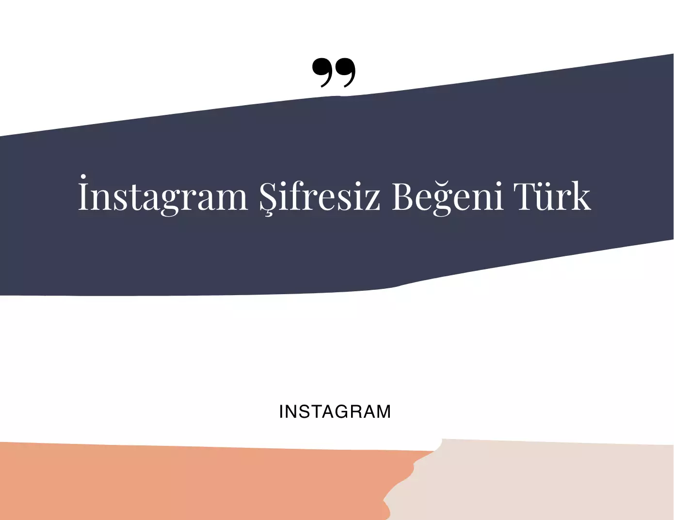 Instagram Şifresiz Beğeni Türk