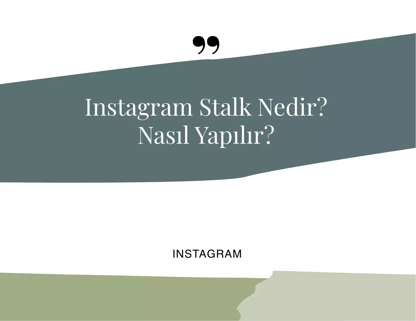 Instagram Stalk Nedir? Nasıl Yapılır?