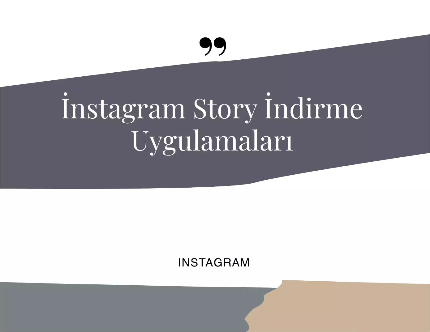 Instagram Story İndirme Uygulamaları