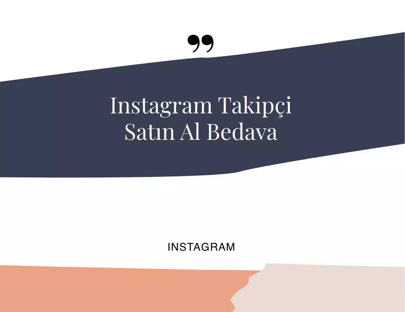 Instagram Takipçi Satın Al Bedava
