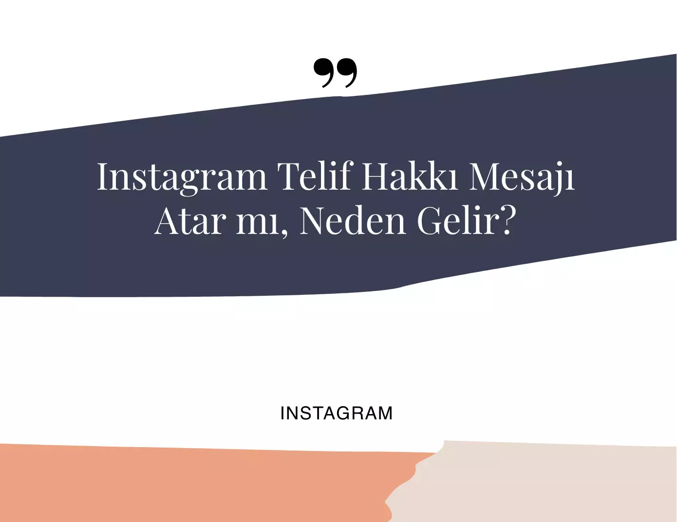 Instagram Telif Hakkı Mesajı Atar Mı, Neden Gelir?