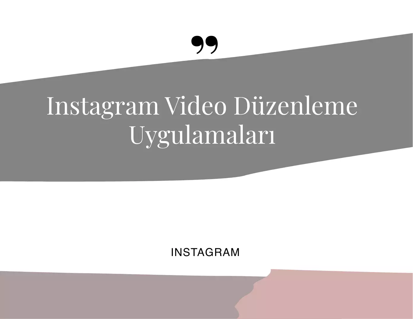 Instagram Video Düzenleme Uygulamaları
