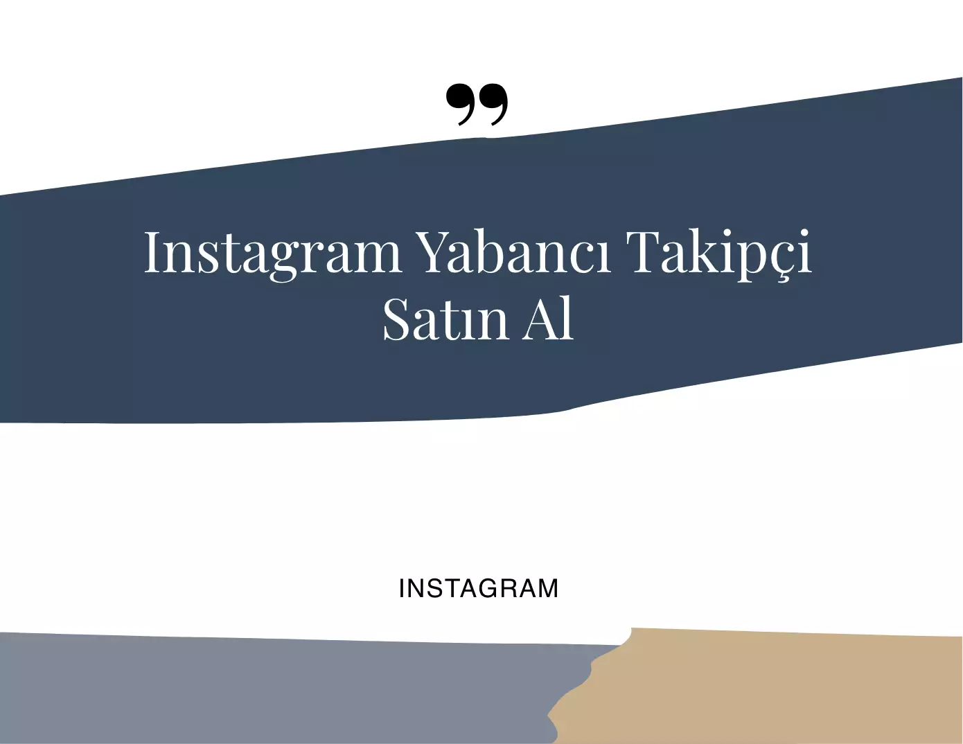 Instagram Yabancı Takipçi Satın Alma
