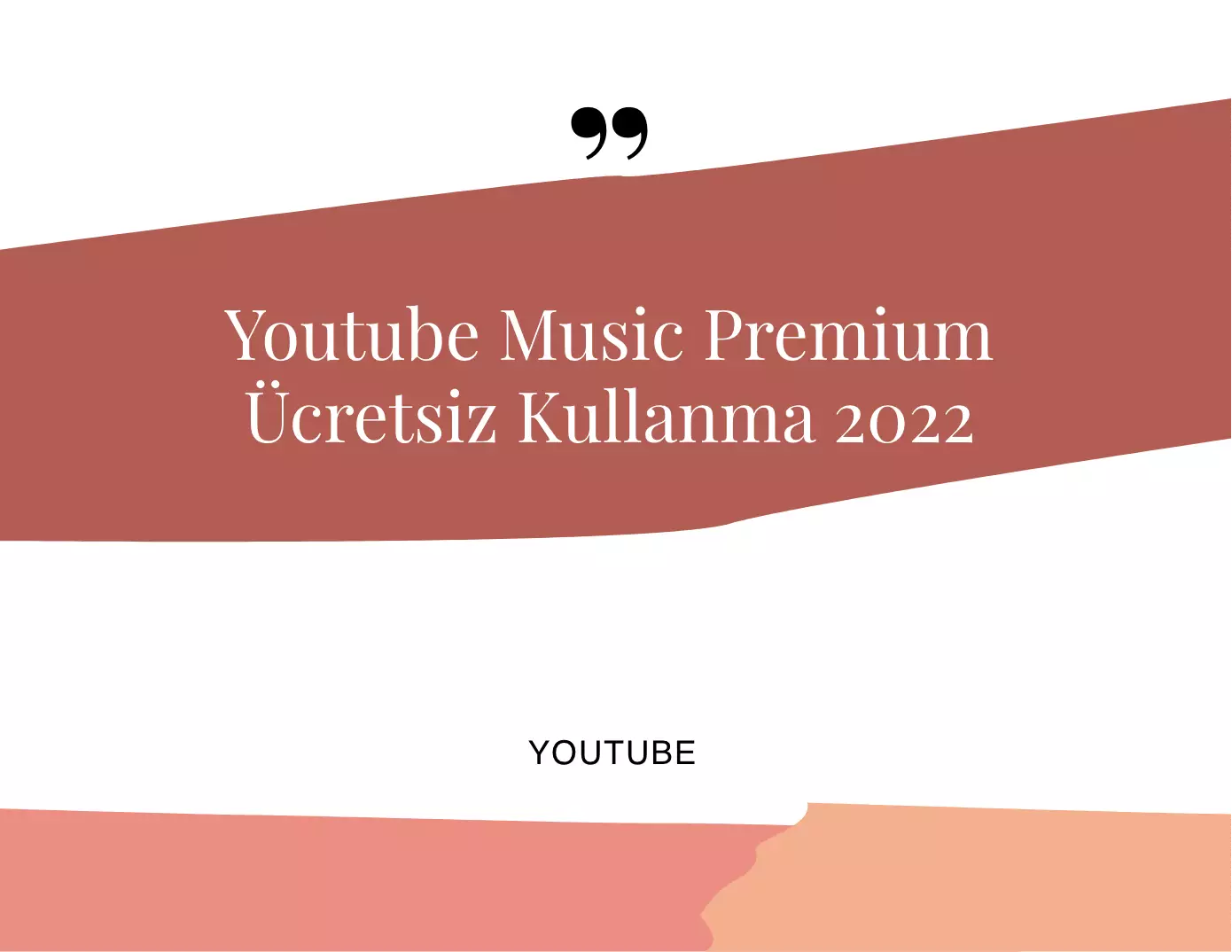 Youtube Music Premium Ücretsiz Kullanma 2022
