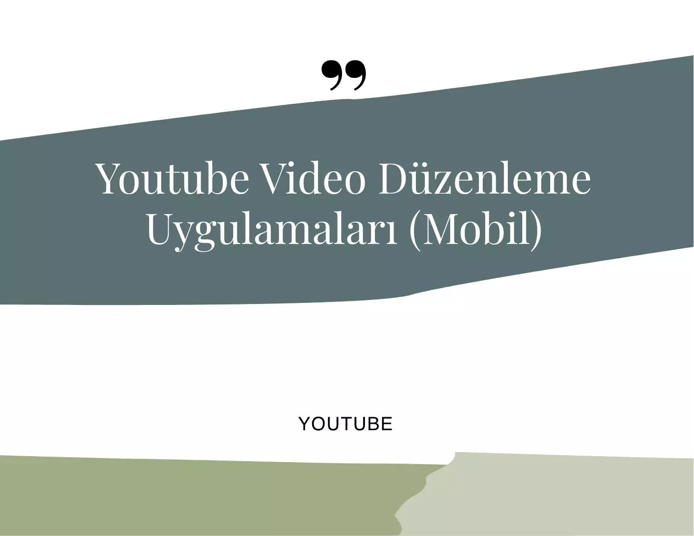 Youtube Video Düzenleme Uygulamaları (Mobil)
